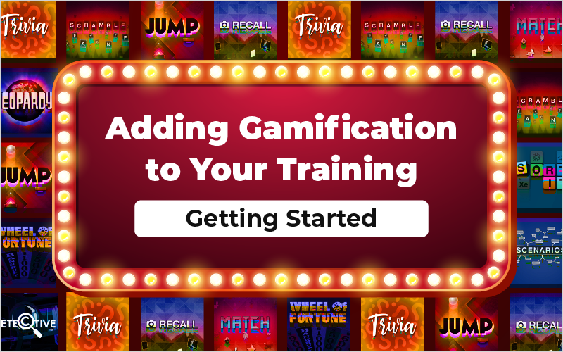 Adding Gamification to Your Training – Getting Started_Blog 